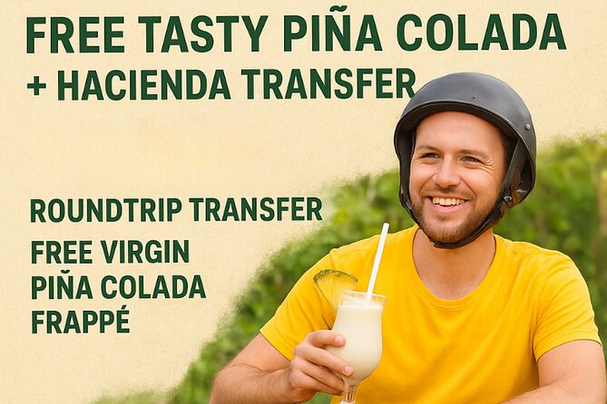 Single ATV Experience: Free Piña Colada + Hacienda Transfer - Quick Takeaways